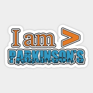 Parkinsons is Less Than II Sticker